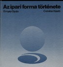 Online antikvárium: Az ipari forma története