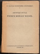 Online antikvárium: Fedics Mihály mesél