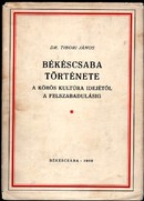 Online antikvárium: Békéscsaba története. Dedikált!