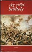 Online antikvárium: Az erőd bevétele Válogatás a világirodalom legjobb katona-elbeszéléseiből (1800-1945).