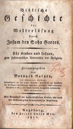 Online antikvárium: Biblische Geschichte der Welterlösung durch Jesum den Sohn Gottes...