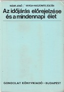 Online antikvárium: Az időjárás előrejelzése és a mindennapi élet