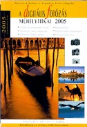 Online antikvárium: A digitális fotózás műhelytitkai 2005