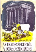 Online antikvárium: Az ekhósszekértől a forgószínpadig