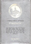 Online antikvárium: Évkönyv / A Móra Ferenc Múzeum Évkönyve 1978/79-1