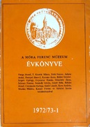 Online antikvárium: Évkönyv /
A Móra Ferenc Múzeum évkönyve 1972/3-1.