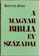 Online antikvárium: A magyar biblia évszázadai