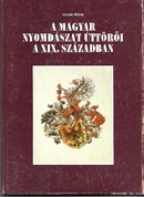 Online antikvárium: A magyar nyomdászat úttörői a XIX. században