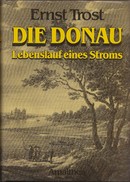 Online antikvárium: Die Donau Lebenslauf eines Stroms