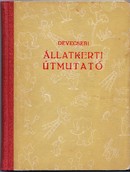 Online antikvárium: Állatkerti útmutató. Első kiadás!