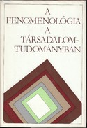 Online antikvárium: A fenomenológia a társadalomtudományban. Válogatás