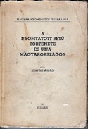 Online antikvárium: A nyomtatott betű története és útja Magarországon