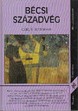 Online antikvárium: Bécsi századvég. Politika és kultúra