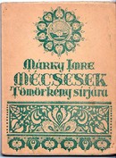 Online antikvárium: Mécsesek Tömörkény sírjára. Tömörkény halálának tizedik évfordulóján. Számozott, aláírt!