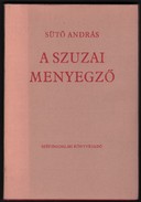 Online antikvárium: A szuzai menyegző. Dráma két részben
