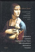 Online antikvárium: A legkiválóbb festők, szobrászok és építészek élete (Botticelli, Giotto, Leonasrdo Da Vinci, Michelangelo, Raffaello, Tiziano