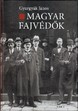 Online antikvárium: Magyar fajvédők. Eszmetörténeti tanulmány