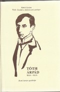 Online antikvárium: Tóth Árpád a debreceni porban (dokumentumriport)