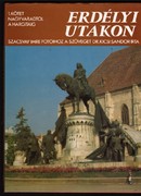 Online antikvárium: Erdélyi utakon 1. Nagyváradtól a Hargiáig