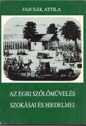 Online antikvárium: Az egri szőlőművelés szokásai és hiedelmei