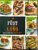 Online antikvárium: Füst és láng. Ínycsiklandó grillreceptek