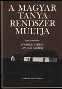 Online antikvárium: A magyar tanyarendszer múltja. Tanulmányok