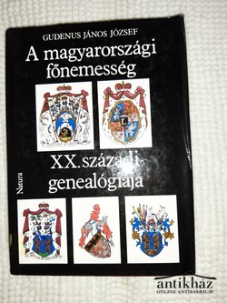Könyv: A magyarországi főnemesség XX. századi genealógiája I. A-J