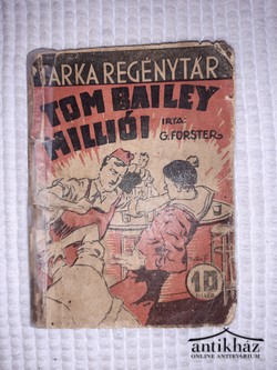 Könyv: Tom Bailey milliói 1.
