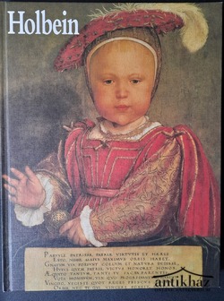 Könyv: Ifjabb Hans Holbein festői életműve