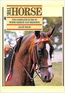 Online antikvárium: The Horse (The Complete Guide to Horse breeds and Breeding)
A ló (Teljes útmutató a lófajtákhoz és a tenyésztéshez)