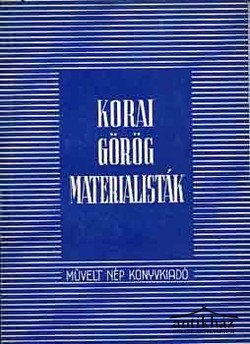 Könyv: Korai görög materialisták