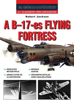 Könyv: A B-17-es Flying Fortress