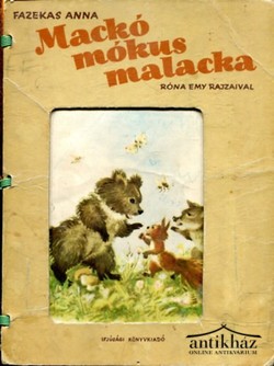 Könyv: Mackó, mókus, malacka