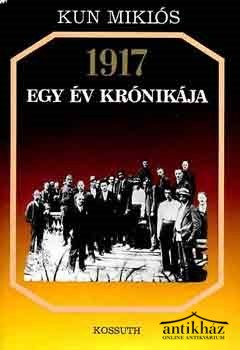 Könyv: 1917 - Egy év krónikája