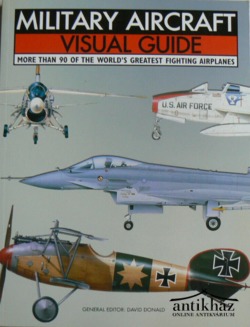 Könyv: Military Aircraft Visual Guide (Katonai repülőgépek vizuális útmutatója)
