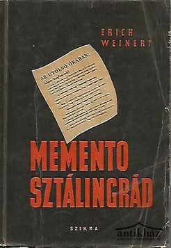 Könyv: Memento Sztálingrád (Harctéri feljegyzések)