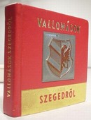 Online antikvárium: Vallomások Szegedről (mini)