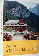 Online antikvárium: Autóval a Magas-Tátrába