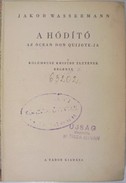 Online antikvárium: A hódító, az óceán Don Quijote-ja