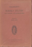 Online antikvárium: Emlékkönyv Kodály Zoltán hatvanadik születésnapjára