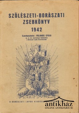 Borászat / Szőlészeti - Borászati zsebkönyv 1942.