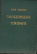 Rátz Kálmán - Oroszország története ősidőktől - 1917 november 6-ig