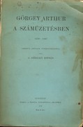 Görgey István, id. - Görgey Arthur a számüzetésben 1849-1867