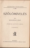 Borászat / Bernátsky Jenő - Szőlőmívelés