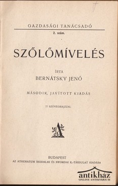 Borászat / Bernátsky Jenő - Szőlőmívelés