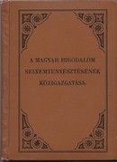 Dolenecz József, dr. - A magyar birodalom selyemtenyésztésének közigazgatása