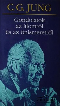 Könyv: Gondolatok az álomról és az önismeretről