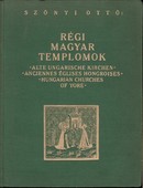 Szőnyi Ottó - Régi magyar templomok