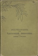 Dillmont, Therese de - Enczyklopaedia a női kézimunkák ismerettára