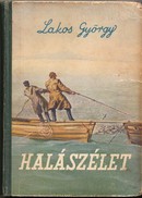 Vadászat / Lakos György - Halászélet